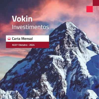 Carta #237 - Carta Mensal Vokin Carta #237 - Carta Mensal Vokin