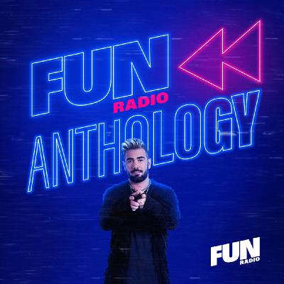 Fun Radio Anthology - L'intégrale du 02 novembre Fun Radio Anthology - L'intégrale du 02 novembre
