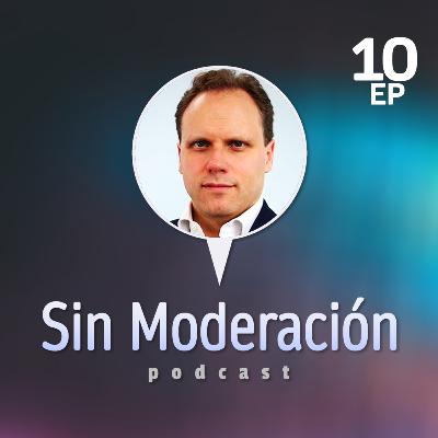 Sin Moderación #10 - Daniel Lacalle
