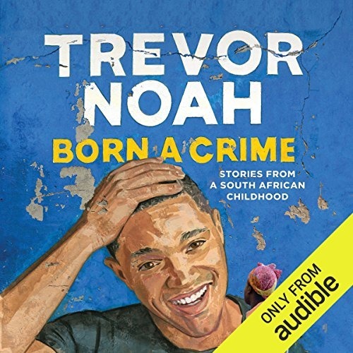 Born a Crime