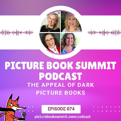 074 - The Appeal of Dark Picture Books 074 - The Appeal of Dark Picture Books