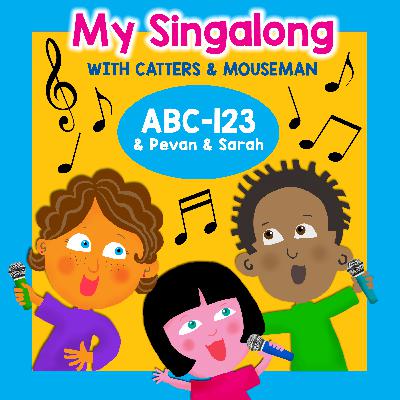 My Singalong with Catters & Mouseman – ABC-123