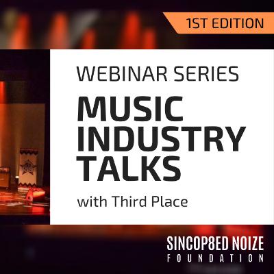 Music Industry Talks with Third Place