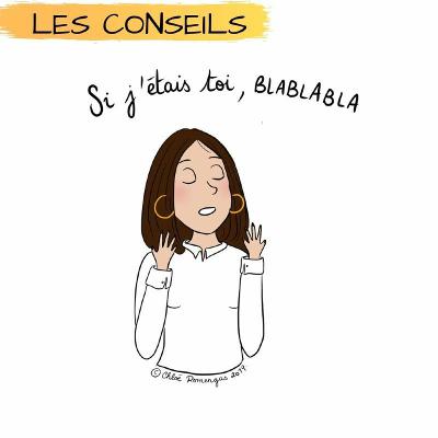 Les conseils non sollicités Les conseils non sollicités