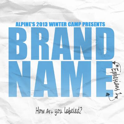 Brand Name - Junior High Winter Weekend #2: Saturday Night