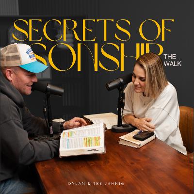 Secrets of Sonship: the Walk