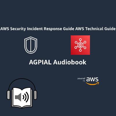 AWS Security Incident Response Guide AWS Technical Guide Audiobook