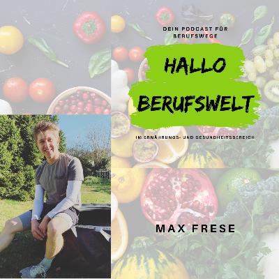 #002 Max, was macht man eigentlich als Diätassistent?