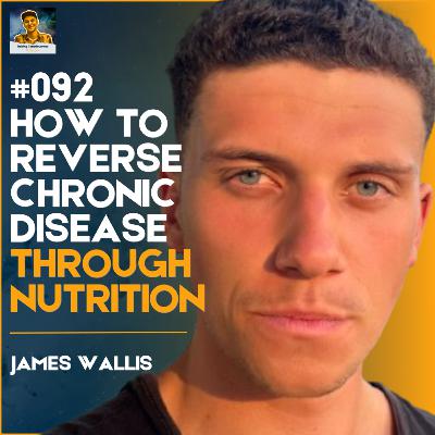 RC92: How to Reverse Chronic Disease Through Nutrition and Health Coaching with James Wallis