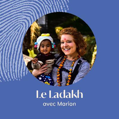 Le Ladakh, un autre visage de l’Inde