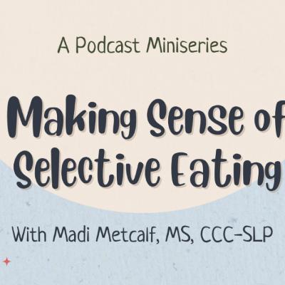 Oral Sensory-Motor Development and Feeding Skills