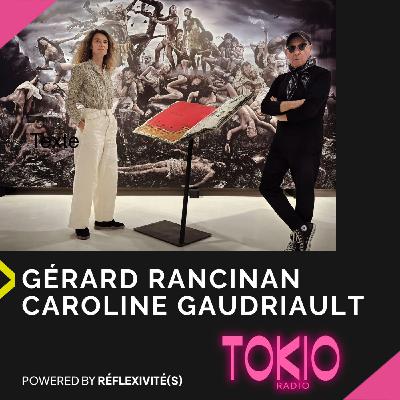 #1 Gérard Rancinan et Caroline Gaudriault, un duo visionnaire