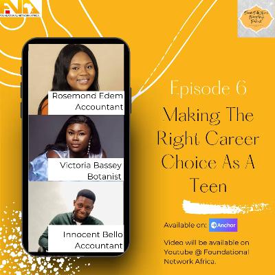 Making The Right Career Choice As A Teen: Interview Feat Rosemond et Innocent Making The Right Career Choice As A Teen: Interview Feat Rosemond et Innocent