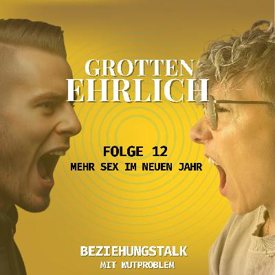 Folge 12 - Mehr Sex im neuen Jahr