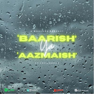| Baarish Ya Aazmaish | Teaser |