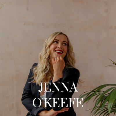 Develop unapologetic confidence and an unshakable mindset with Jenna O'keefe