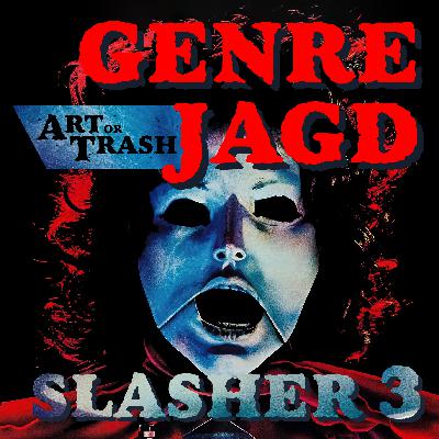 Art or Trash Genrejagd - Slasher III: Tourist Trap