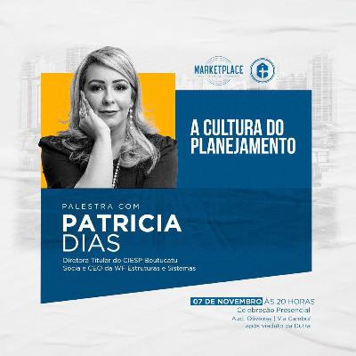 Cultura do planejamento - Paty Dias