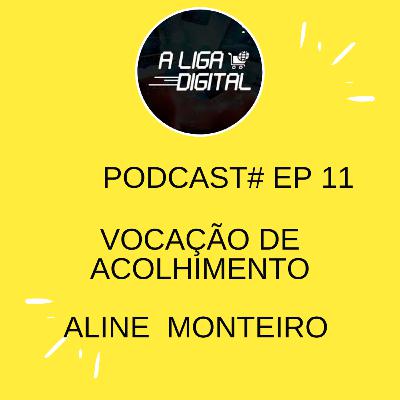 #EP 11 Vocação de acolhimento #EP 11 Vocação de acolhimento
