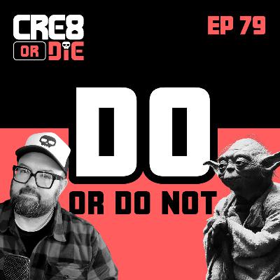 Do or do not