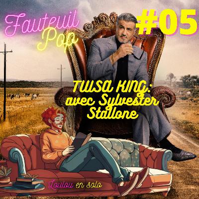 Fauteuil’Pop 5 – TUlSA KING: avec Sylvester Stallone Fauteuil’Pop 5 – TUlSA KING: avec Sylvester Stallone