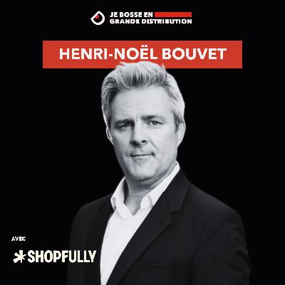 Retail média, data et IA : le futur de la communication locale - avec Henri-Noël Bouvet, ShopFully
