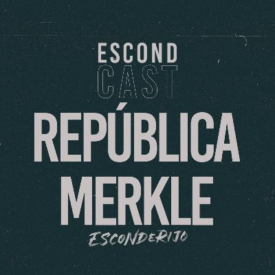 EscondCast • República Merkle (Morando Juntos) // Esconderijo EscondCast • República Merkle (Morando Juntos) // Esconderijo