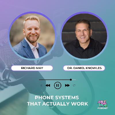 🎙️ Phone Systems That Actually Work – Richard May 🎙️ Phone Systems That Actually Work – Richard May