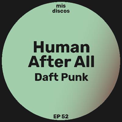 Human After All - Daft Punk