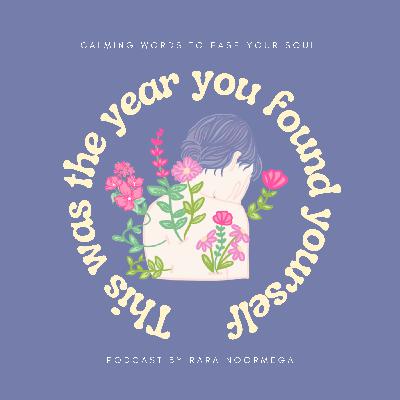 This was the year you found yourself