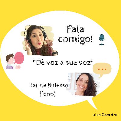 Episódio #21 - Dê voz a sua voz Episódio #21 - Dê voz a sua voz
