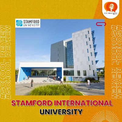 School Review: Stamford International University, Thailand