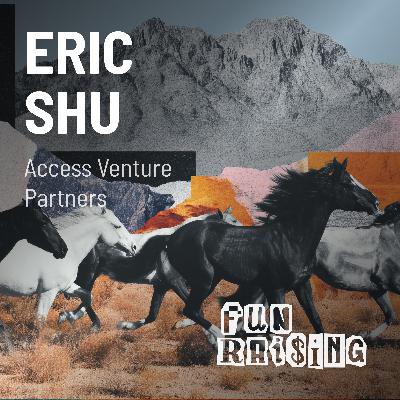 Eric Shu | Access Venture Partners