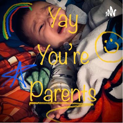 Yay You’re Parents (Trailer)