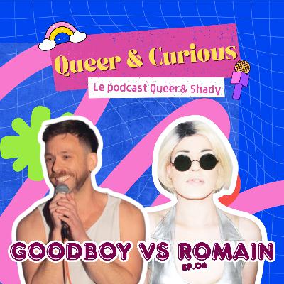 EP.06 GoodBoy vs Romain