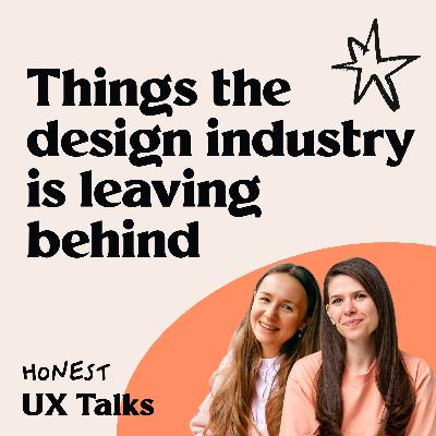 #161 How design industry is changing and what is getting behind us #161 How design industry is changing and what is getting behind us