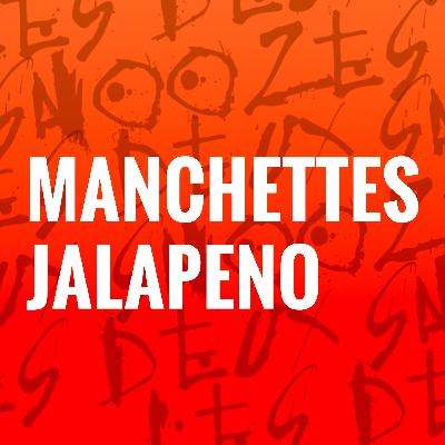 Manchettes Jalapeno du 27 octobre 2025