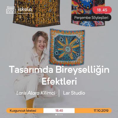 18.45 Konuşmaları | Laris Alara Kilimci