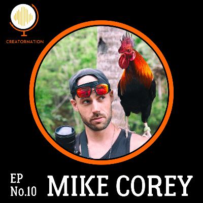 Ep10 Mike Corey