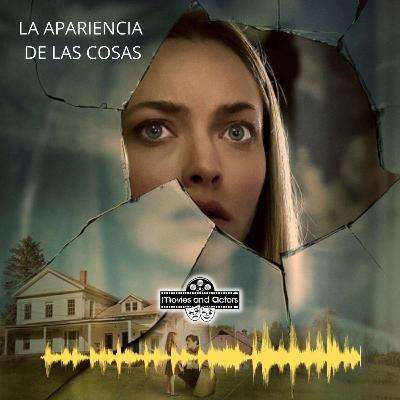 Explicación película La Apariencia de las cosas