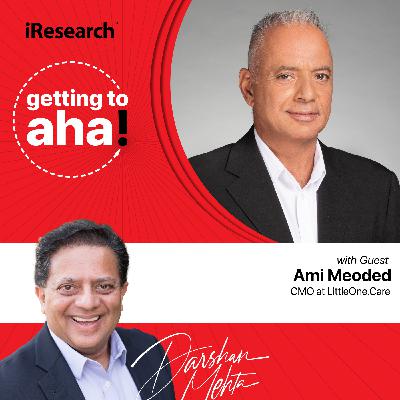 The Aha! Moment in Parenting: Insight, Intuition, and Innovation with Ami Meoded