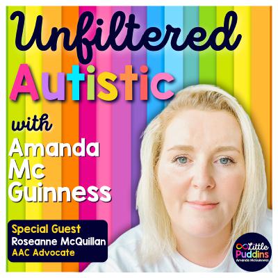 Autism and AAC with Roseanne McQuillan