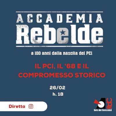 Il PCI, il '68 e il compromesso storico