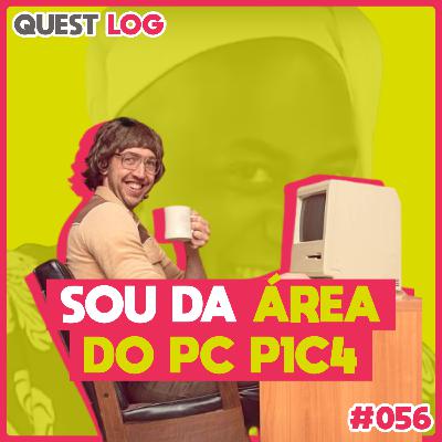 Quest Log 056 - Sou da área do PC P1c4