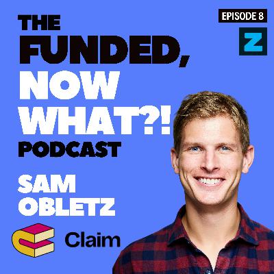 Connecting with Gen Z: Sam Obletz on Claim’s $4M Success and Marketing Strategies