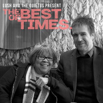 The Best Of Times… with Mavis Staples