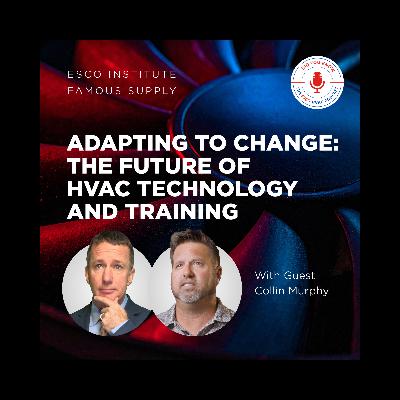 Adapting to Change: The Future of HVAC Technology and Training Adapting to Change: The Future of HVAC Technology and Training