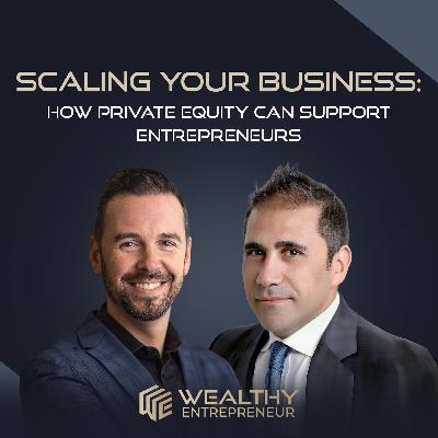 Scaling Your Business: How Private Equity Can Support Entrepreneurs