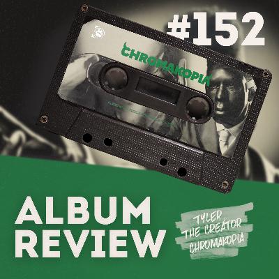 Tylers bestes Album? // #152 Tyler, The Creator - Chromakopia (Album Review)