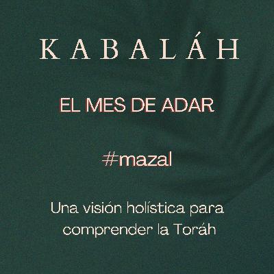#kabalah - Sesión 116 - El mes de Adar. - #mazal #kabbalah
